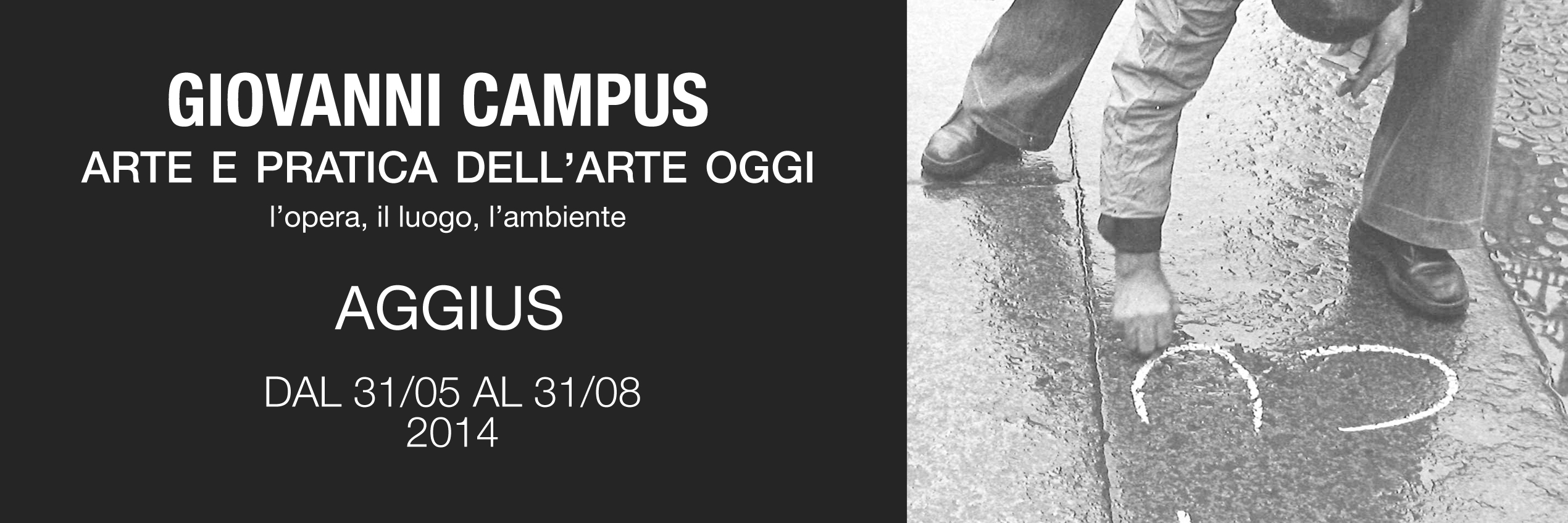Giovanni Campus – Arte e pratica dell’arte oggi – Aggius – dal 31/05 al 31/08 2014