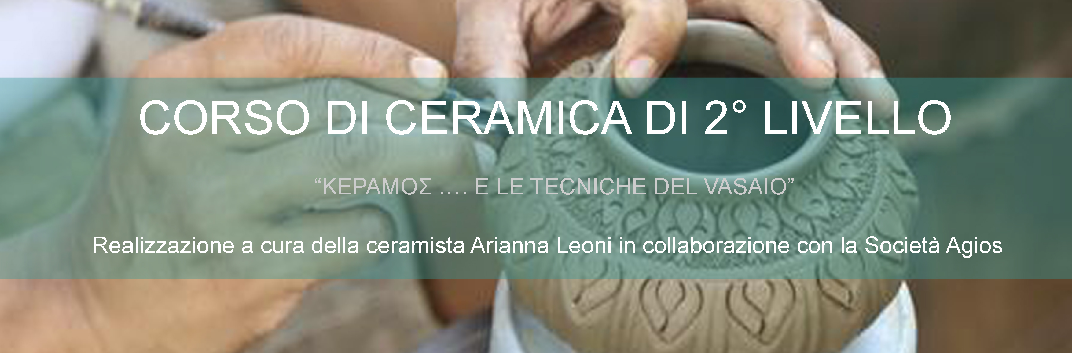 Corso ceramica 2 livello – febbraio 2016