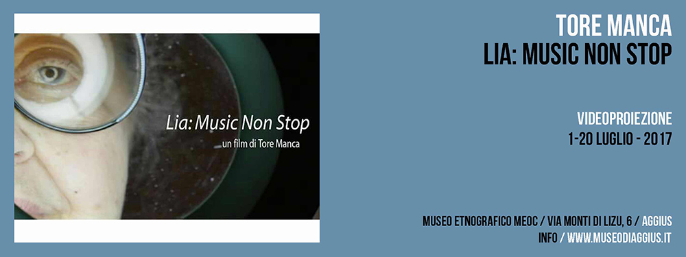 Proiezione Video / Tore Manca / Lia: Music non stop